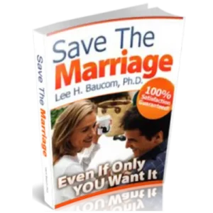 Revitalize Your Relationship with the Save the Marriage System